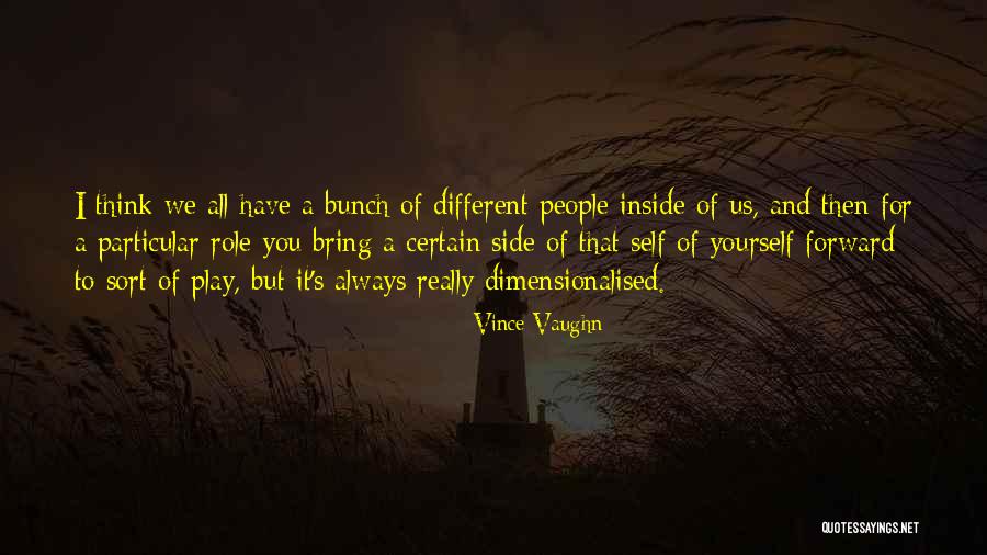 Vince Vaughn Quotes 1526456