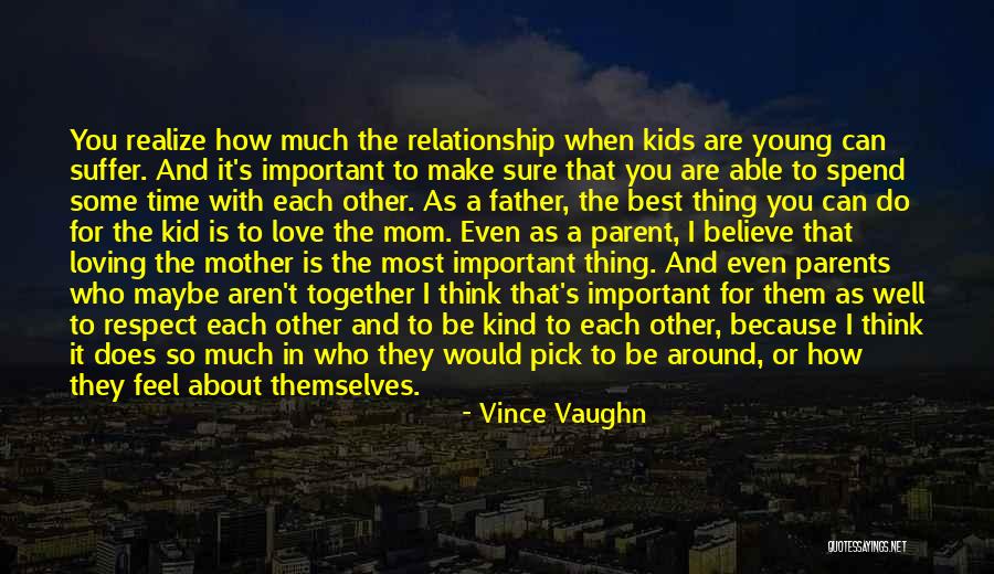 Vince Vaughn Quotes 1653306