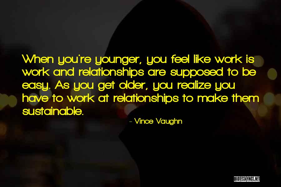 Vince Vaughn Quotes 2191162