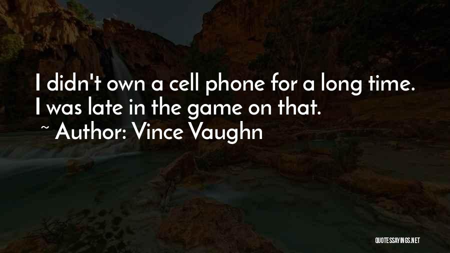 Vince Vaughn Quotes 2242787