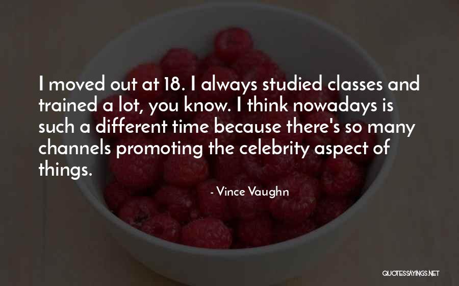 Vince Vaughn Quotes 256727