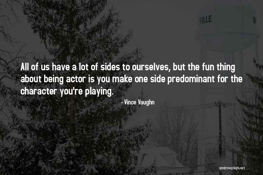 Vince Vaughn Quotes 468839