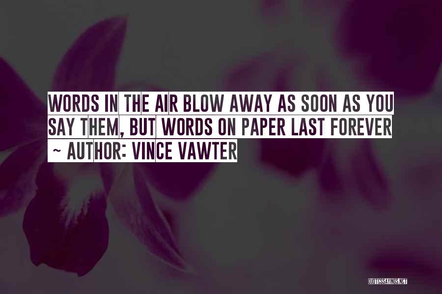 Vince Vawter Quotes 1412934