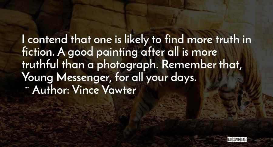 Vince Vawter Quotes 1591418