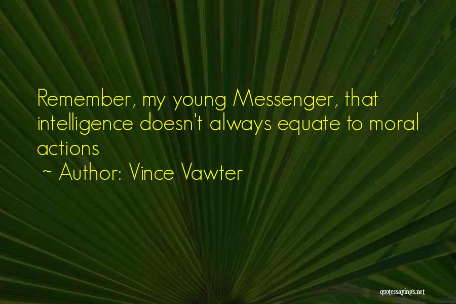 Vince Vawter Quotes 1854925