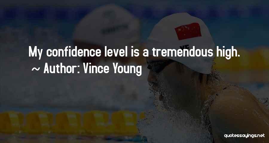 Vince Young Quotes 1189369