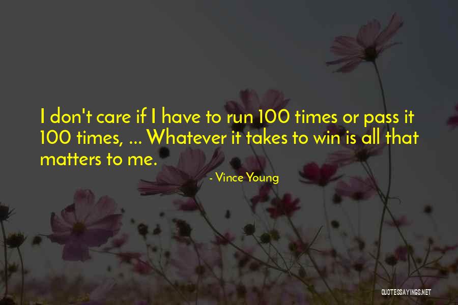 Vince Young Quotes 157496