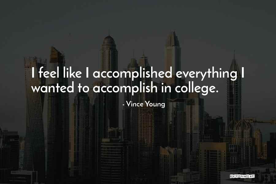 Vince Young Quotes 1690369 Vince Young Quotes 1690369