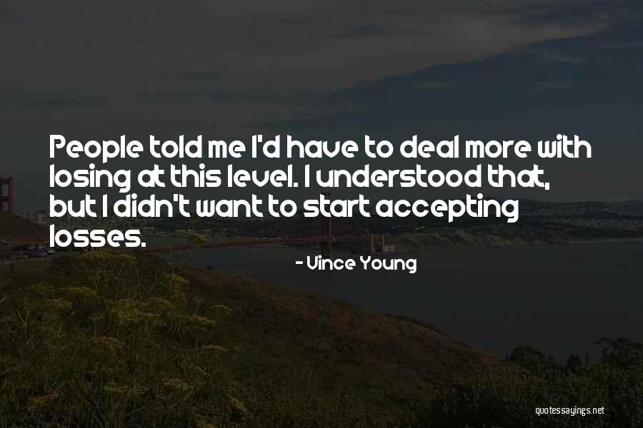 Vince Young Quotes 2184999