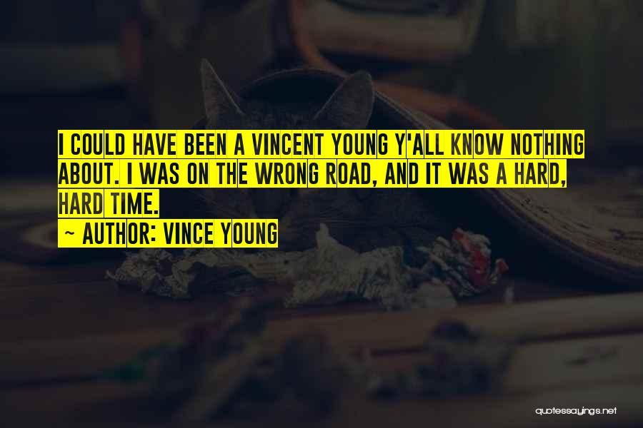 Vince Young Quotes 510972