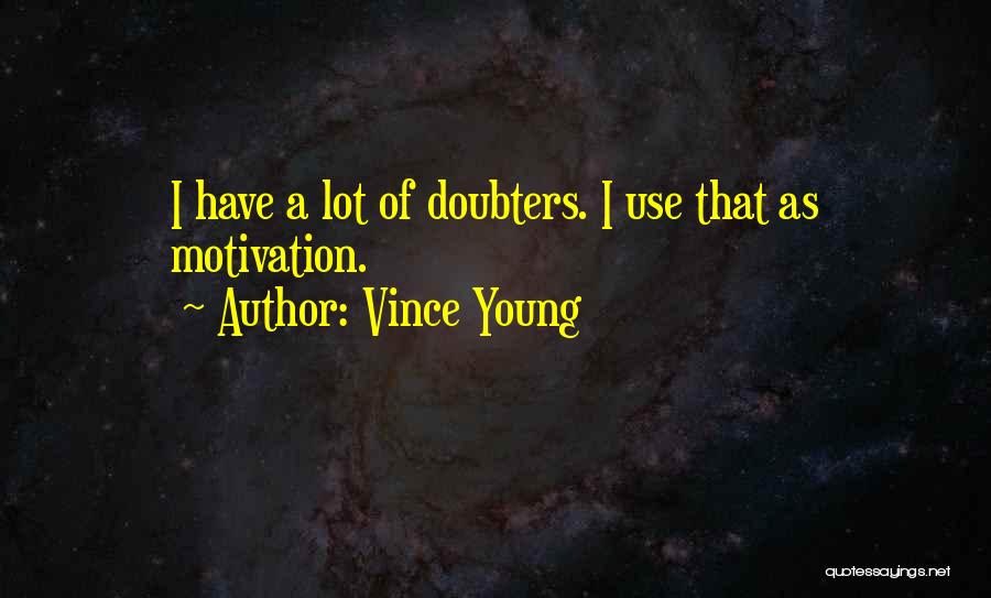 Vince Young Quotes 624836
