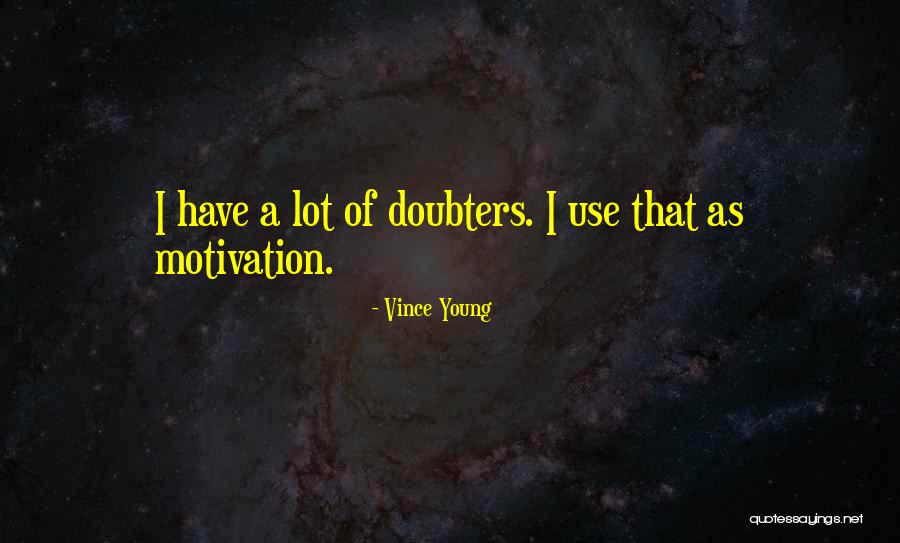 Vince Young Quotes 624836 Vince Young Quotes 624836
