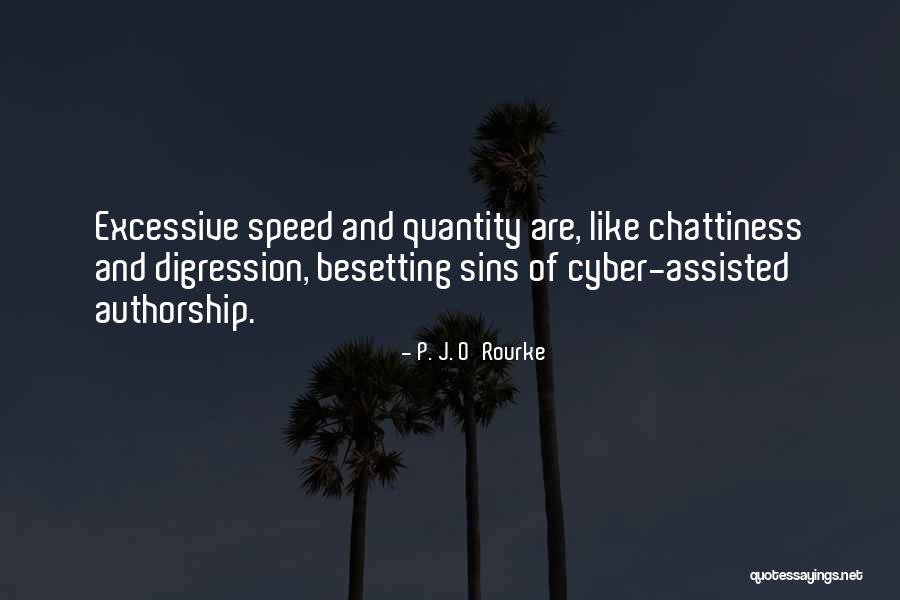 Vincelli Silk Quotes By P. J. O'Rourke Vincelli Silk Quotes By P. J. O'Rourke