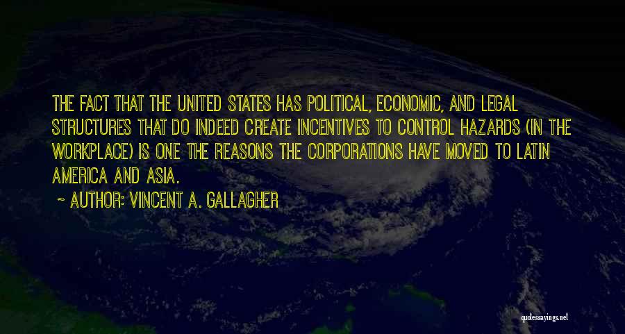 Vincent A. Gallagher Quotes 1989637