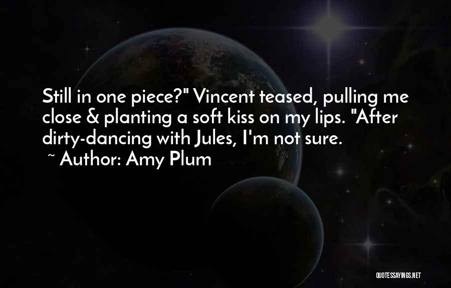 Vincent And Jules Quotes By Amy Plum