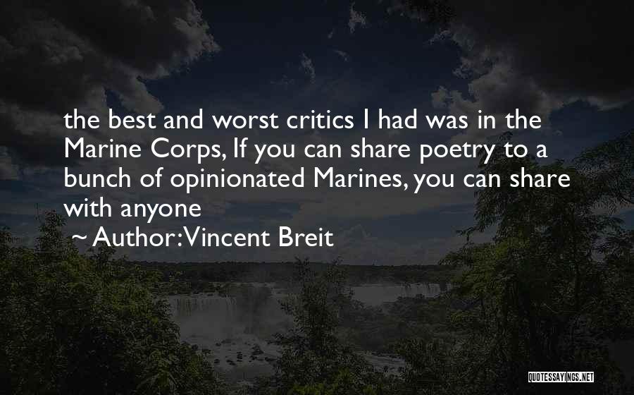 Vincent Breit Quotes 1128405