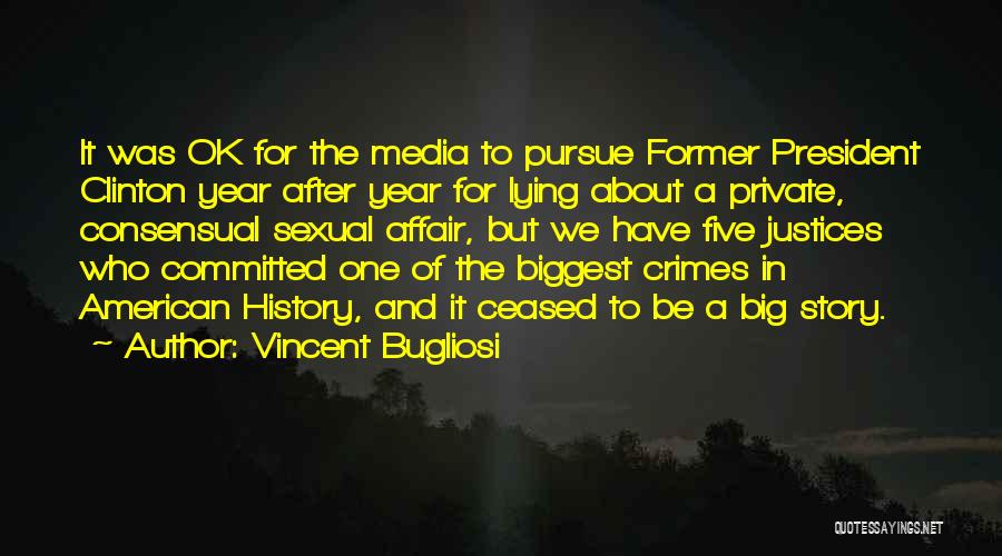Vincent Bugliosi Quotes 1860820