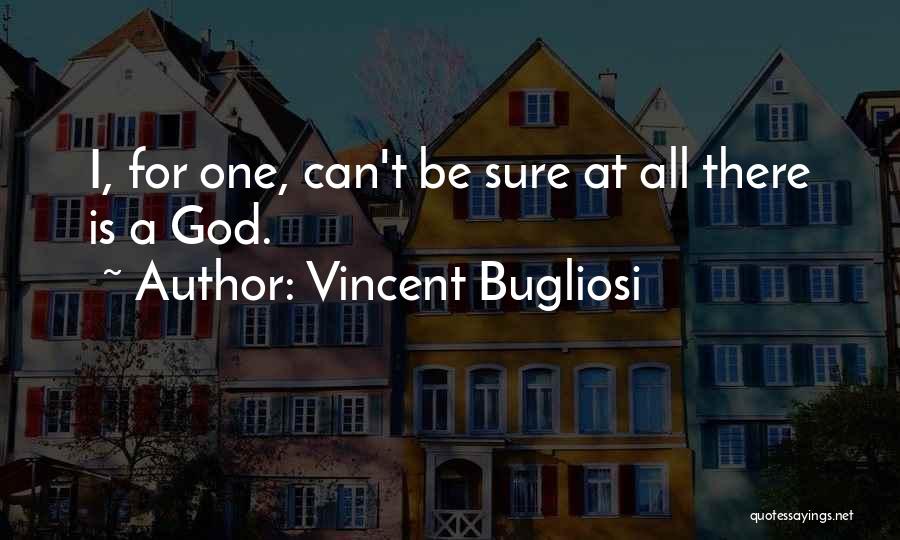 Vincent Bugliosi Quotes 408059