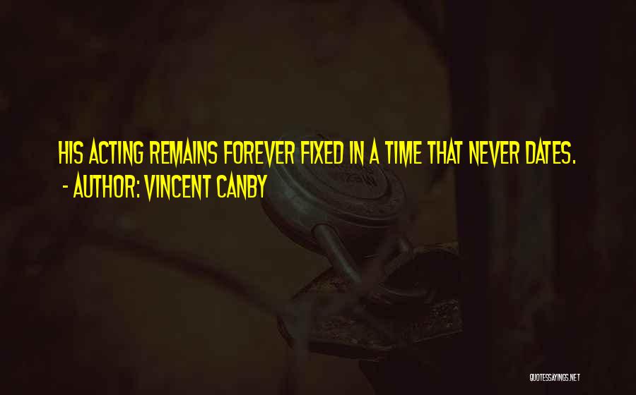 Vincent Canby Quotes 1321786