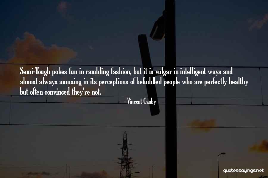 Vincent Canby Quotes 892043 Vincent Canby Quotes 892043