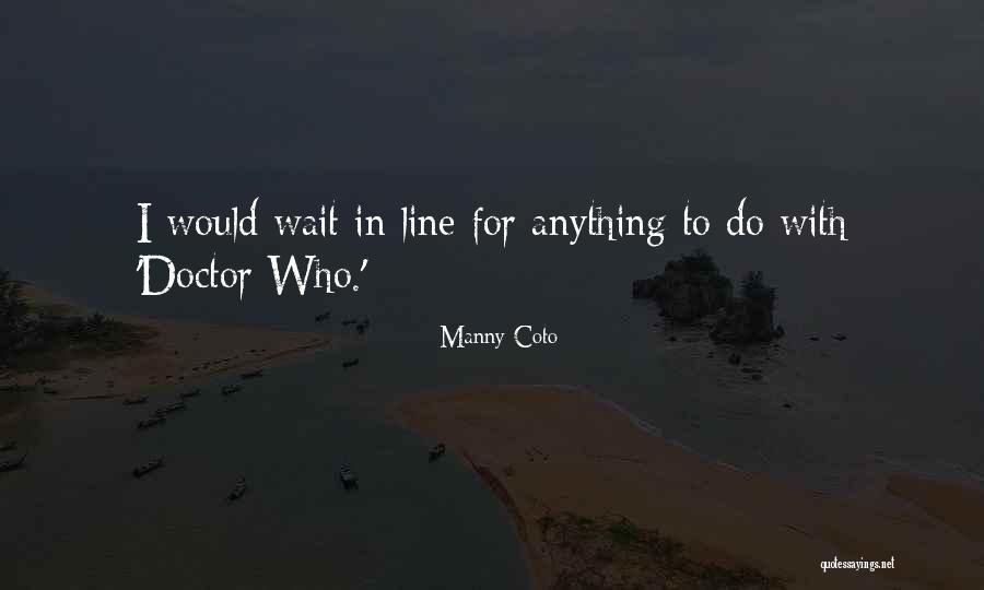 Vincent Capodanno Quotes By Manny Coto Vincent Capodanno Quotes By Manny Coto