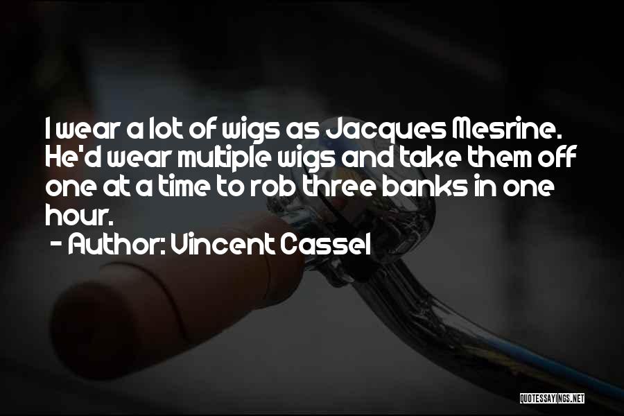 Vincent Cassel Quotes 1211375