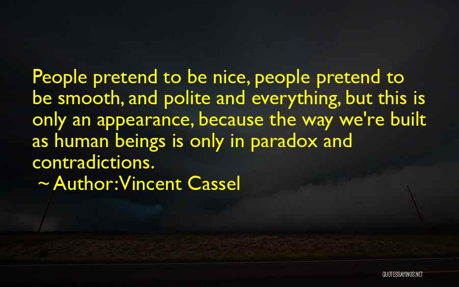 Vincent Cassel Quotes 1485470