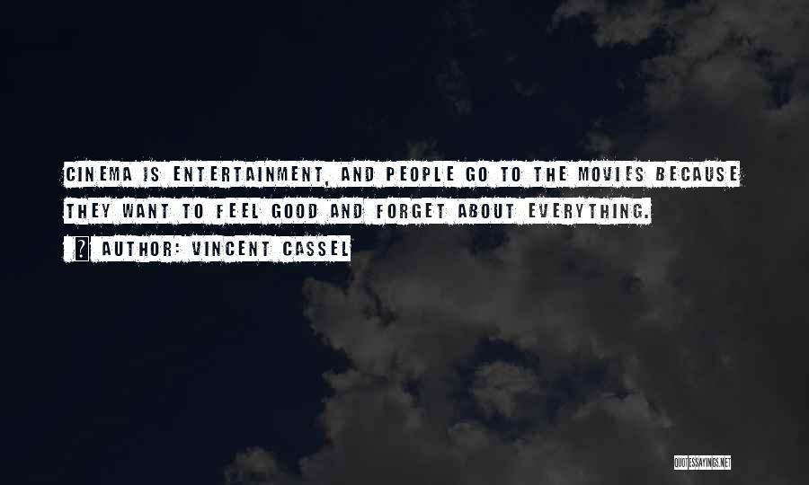 Vincent Cassel Quotes 1562357