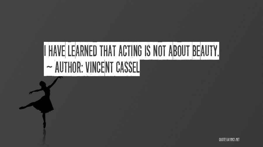 Vincent Cassel Quotes 1598629