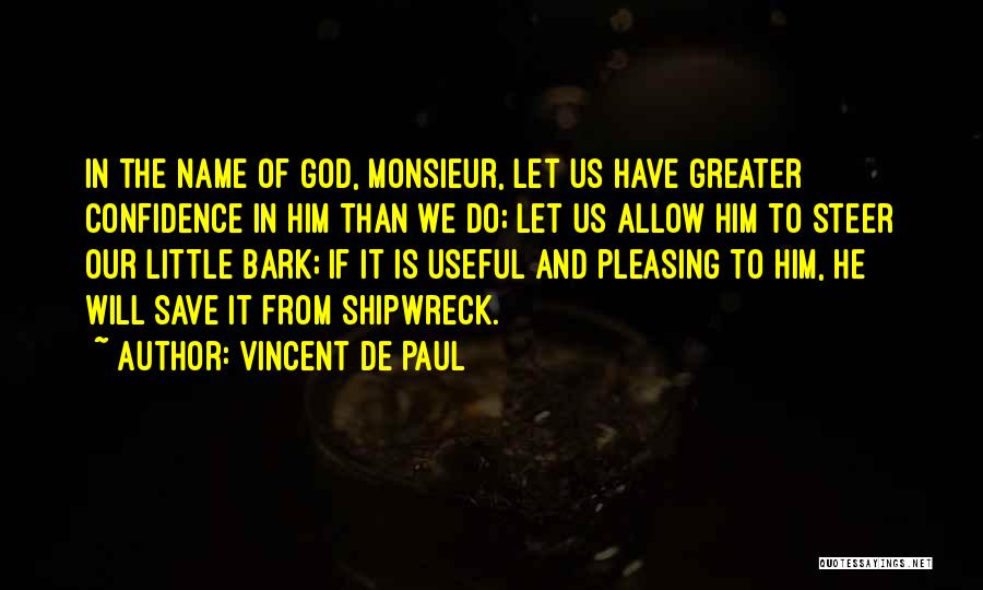 Vincent De Paul Quotes 1079009