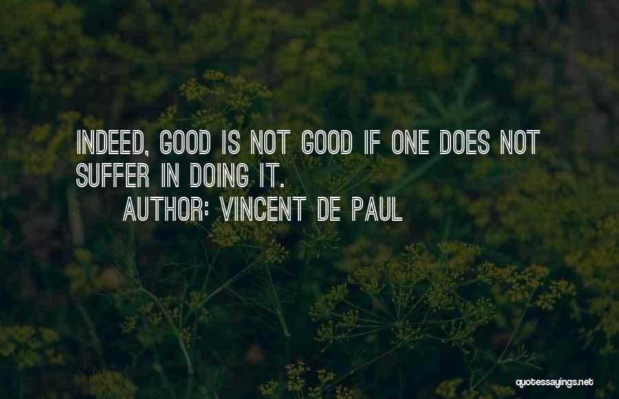 Vincent De Paul Quotes 127848