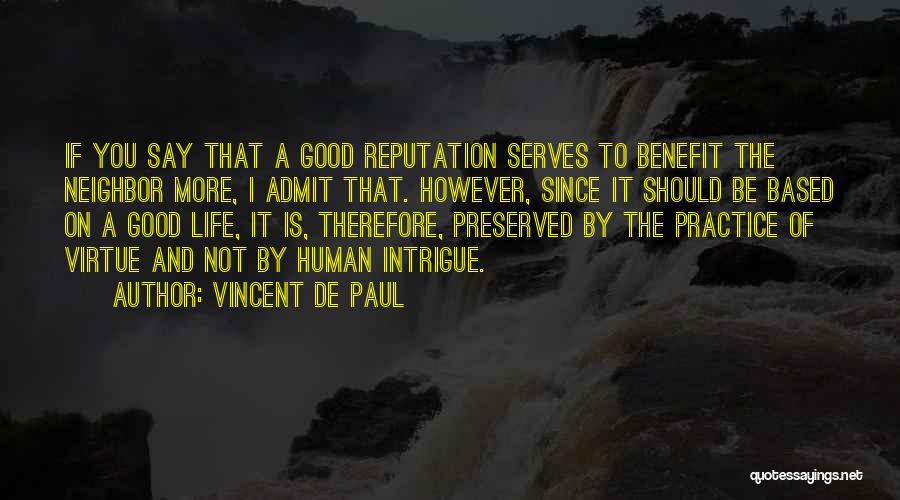 Vincent De Paul Quotes 1462797