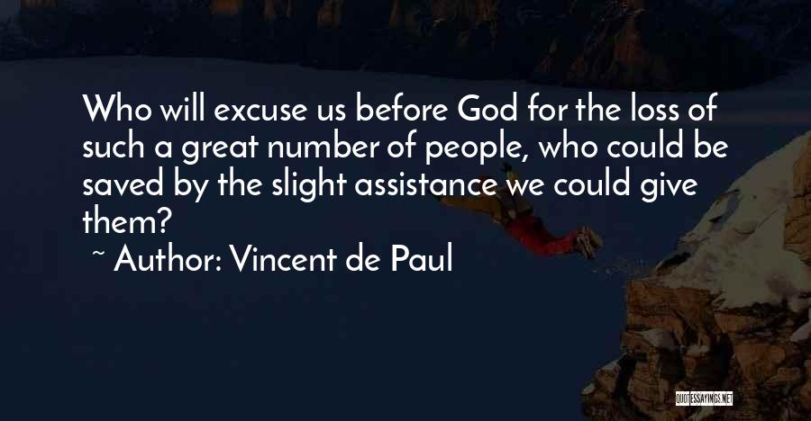 Vincent De Paul Quotes 1677390