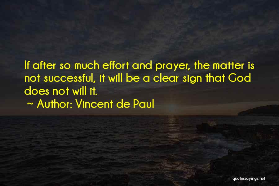 Vincent De Paul Quotes 1683513