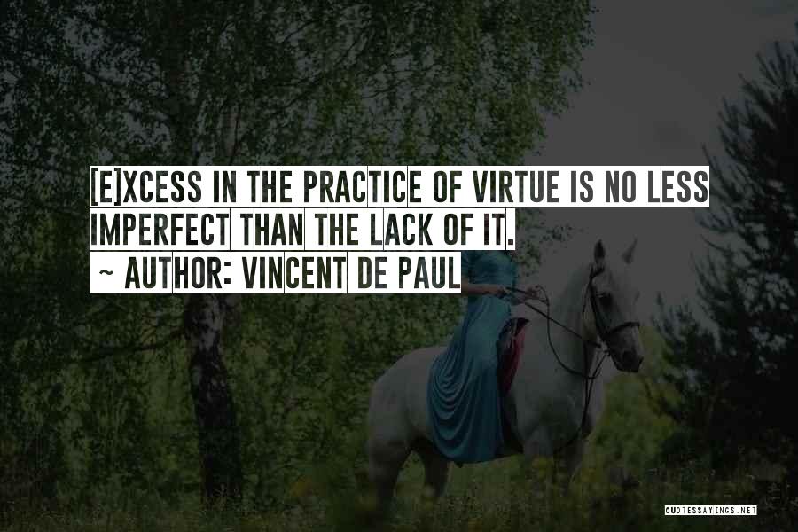 Vincent De Paul Quotes 1844752