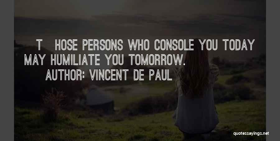 Vincent De Paul Quotes 2041422