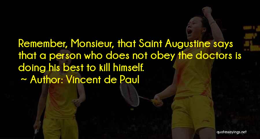 Vincent De Paul Quotes 2085985