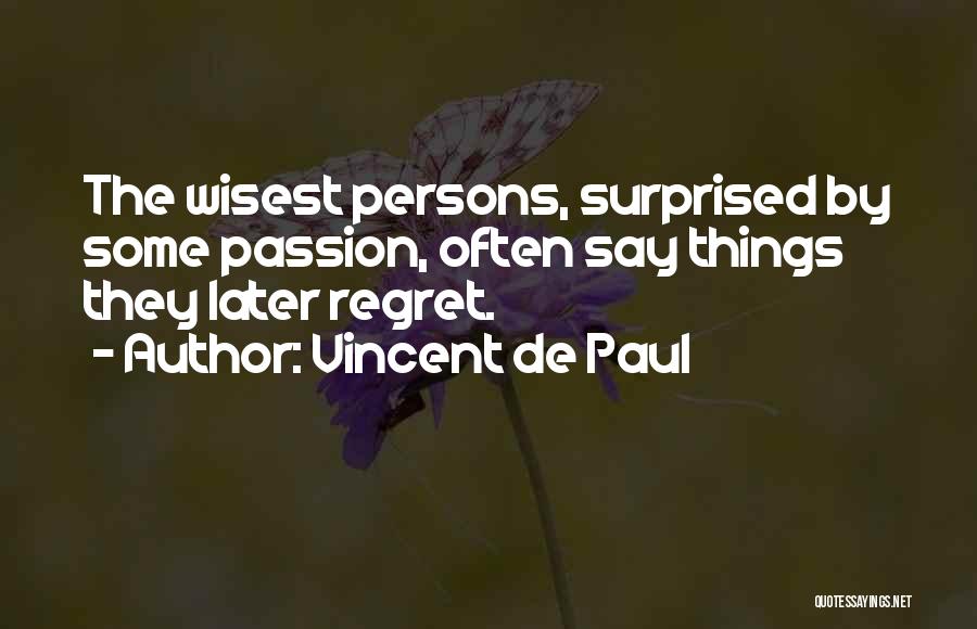 Vincent De Paul Quotes 417952