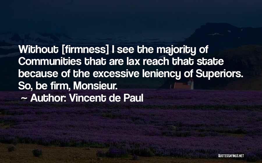 Vincent De Paul Quotes 580624