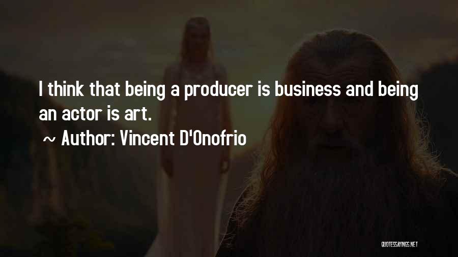 Vincent D'Onofrio Quotes 1298587