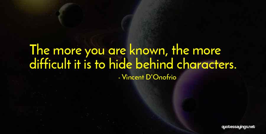 Vincent D'Onofrio Quotes 231108 Vincent D'Onofrio Quotes 231108