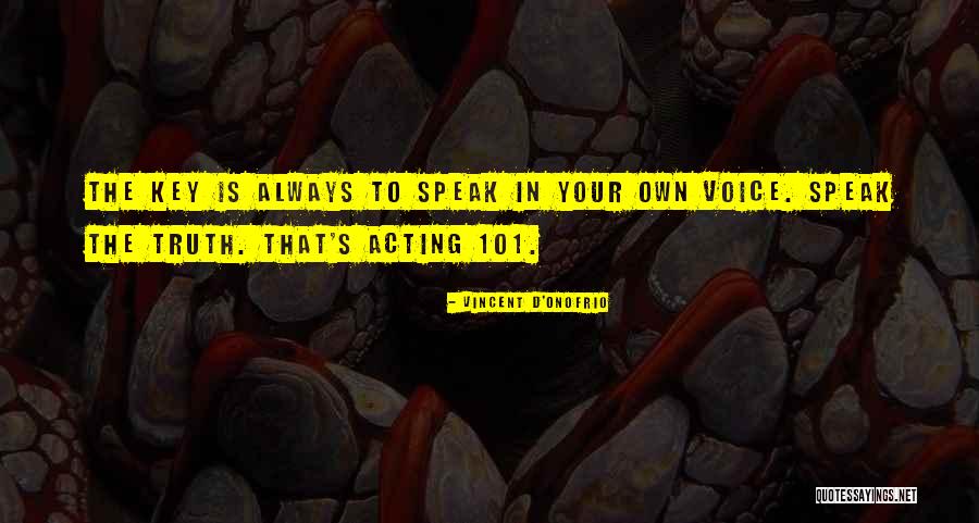 Vincent D'Onofrio Quotes 590284 Vincent D'Onofrio Quotes 590284