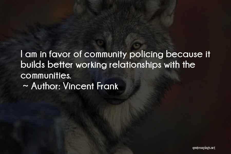 Vincent Frank Quotes 117285
