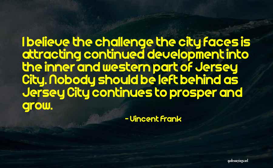 Vincent Frank Quotes 1370788