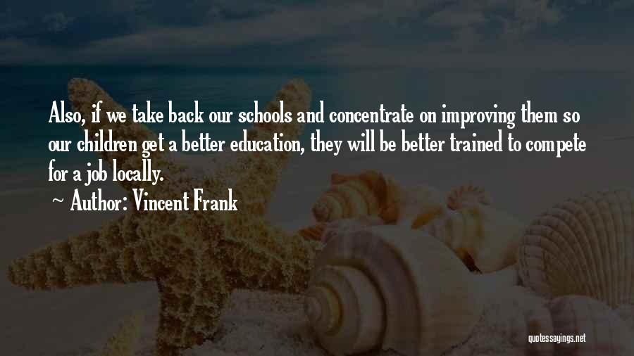 Vincent Frank Quotes 1964251