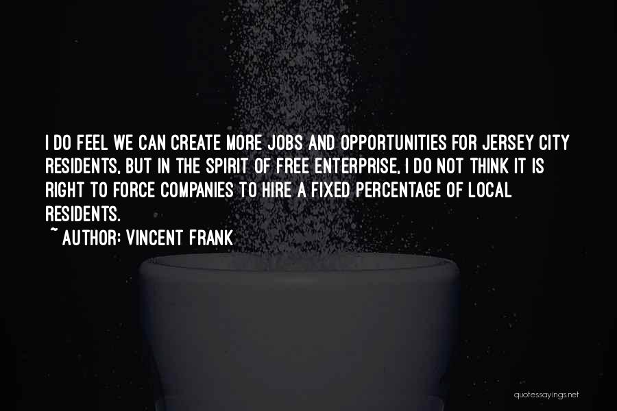 Vincent Frank Quotes 247229