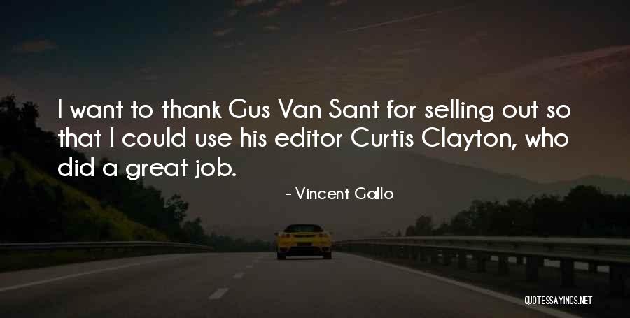 Vincent Gallo Quotes 2031398