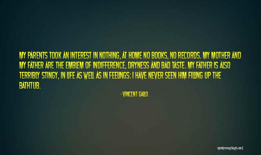 Vincent Gallo Quotes 2129629