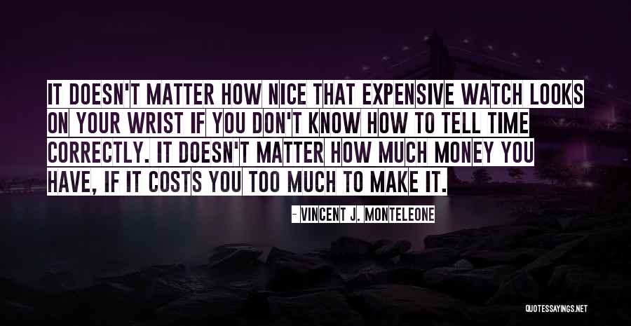 Vincent J. Monteleone Quotes 540539 Vincent J. Monteleone Quotes 540539