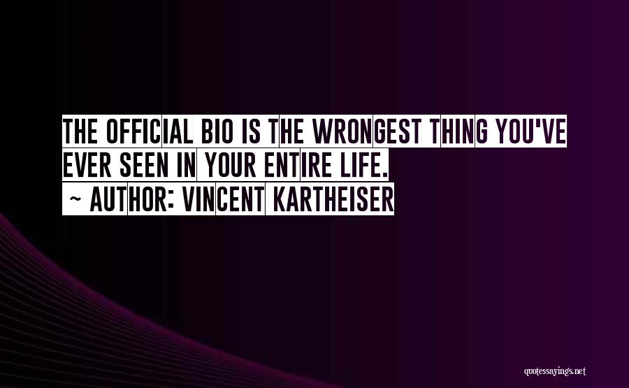 Vincent Kartheiser Quotes 1878044